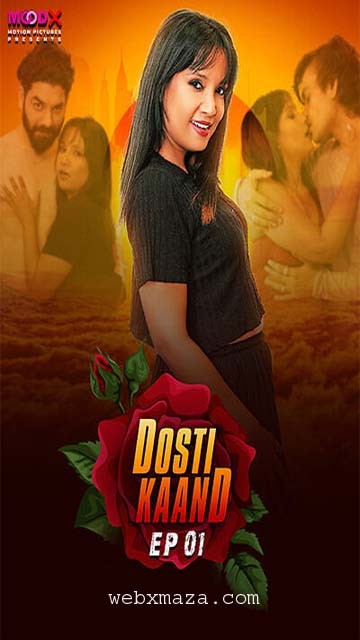 Dosti Kand Ep 1 – 2024 – Hindi Hot Web Series – MoodX