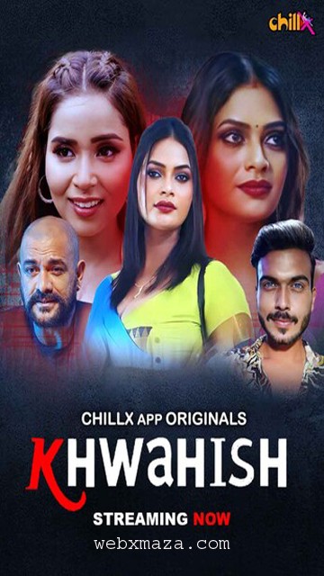 Khwahish – S01E03 – 2024 – New Web Series – ChillX