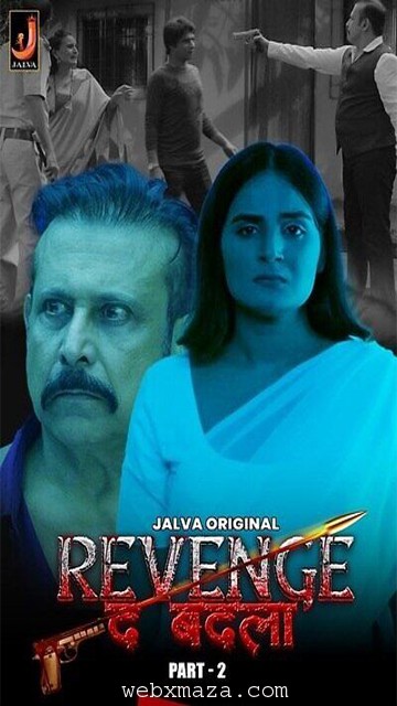 Revenge The Badla 2024 –Part 2 – Ep 04 – Hindi Hot Web Series – Jalva