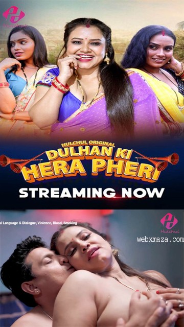 Dulhan Ki Hera Pheri – 2024 – Ep 1 Hot Web Series – Hulchul