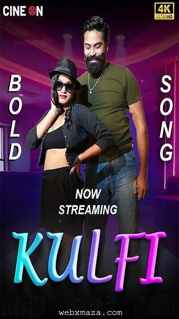 Kulfi Bold Song – 2024 – Hot Short Film – CineOn