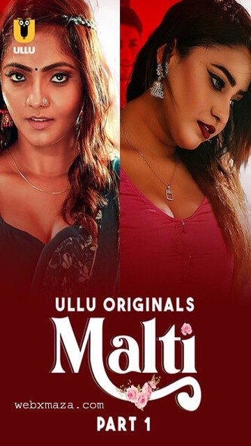 Malti Part 01 – S01E03 – 2024 – Hot Web Series – Ullu