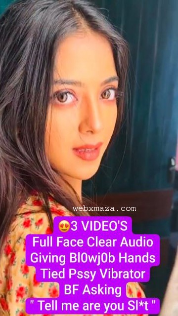 Beautiful Desi GF Full Face Clear Audio Giving Blowjob Fucking & Hands