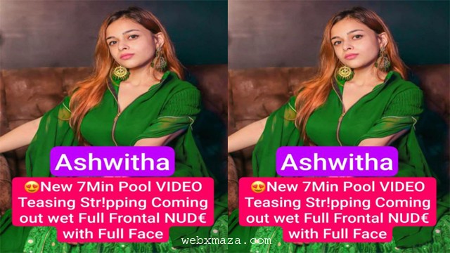 Ashwitha Most Demanded New Latest Pool Video Teasing Stripping Nude with Full Face