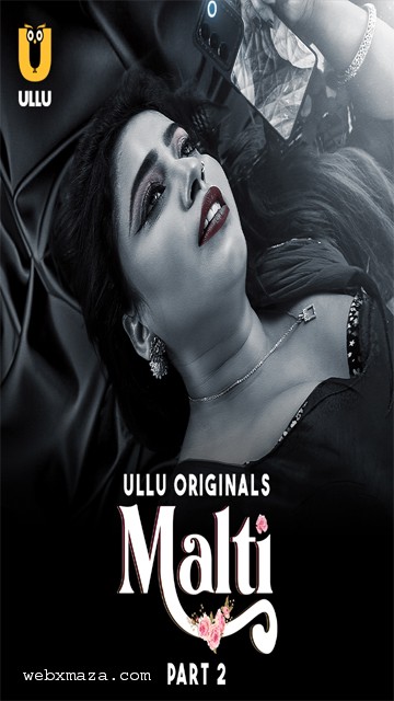 Malti Part 02 – S01E04 – 2024 – Hot Web Series – Ullu