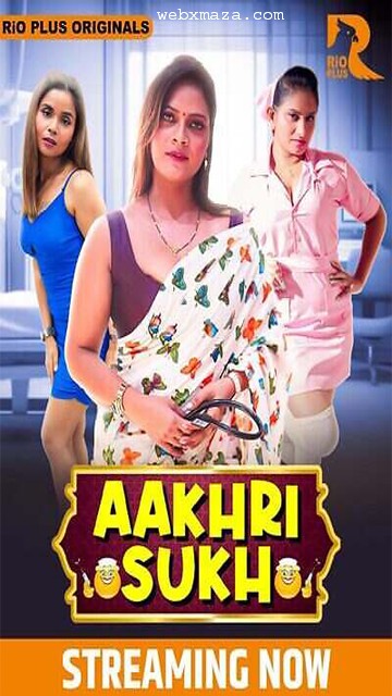 Aakhri Sukh – S01E01 – 2024 – Hot Web Series – Rioplus