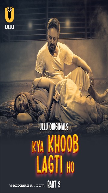 Kya Khoob Lagti Ho Part 2 – Ep 04 – 2024 – Hot Web Series – Ullu