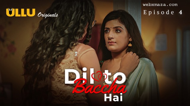 Dil To Baccha Hai Part 02 – S01E04 – 2024 – Hot Web Series – Ullu