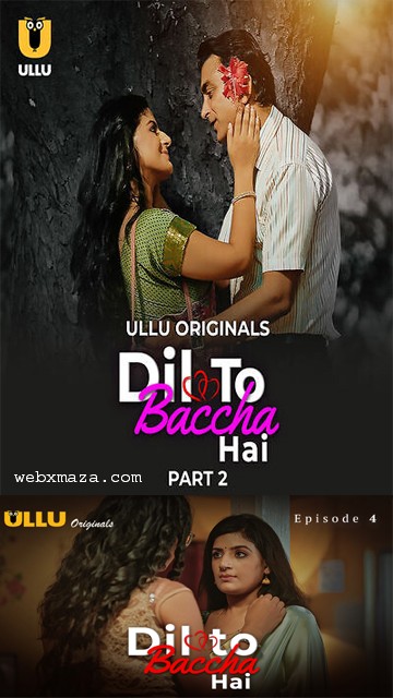 Dil To Baccha Hai Part 02 – S01E04 – 2024 – Hot Web Series – Ullu