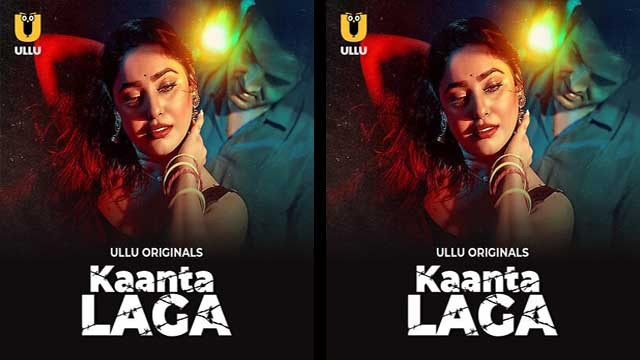 Kaanta Laga Part 01 – S01E01 – 2024 – Hot Web Series – Ullu