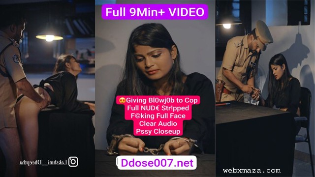 Mallu Actress Blackmailed By Cop Giving Blowjob Fucking with Full Face