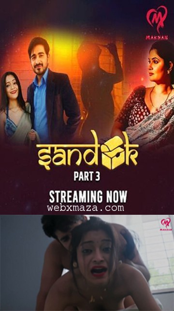 Sandook Part 3 – S01E06 – 2025 – Hindi Web Series – Makhan