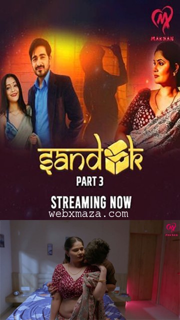 Sandook Part 3 – S01E07 – 2025 – Hindi Web Series – Makhan