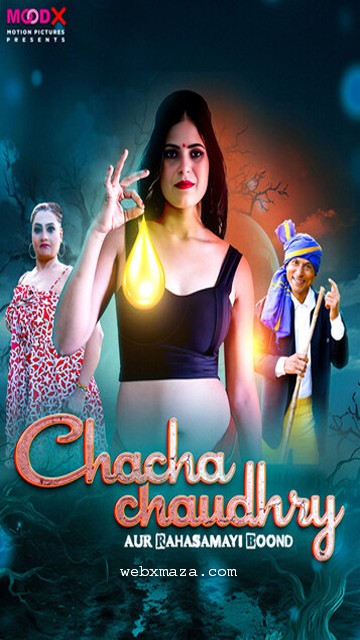 Chacha Chaudry Ep 1 2024 – Uncat Short Flim – MoodX