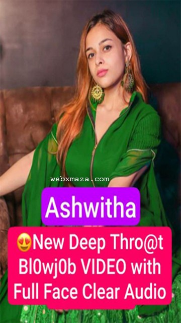 Ashwitha Most Requested New Giving Deep Blowjob with Full Face