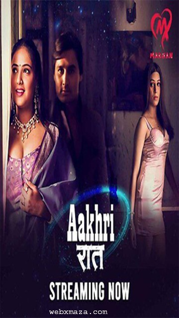 Aakhri Raat – S01E01 – 2025 – Hindi Web Series – Makhan