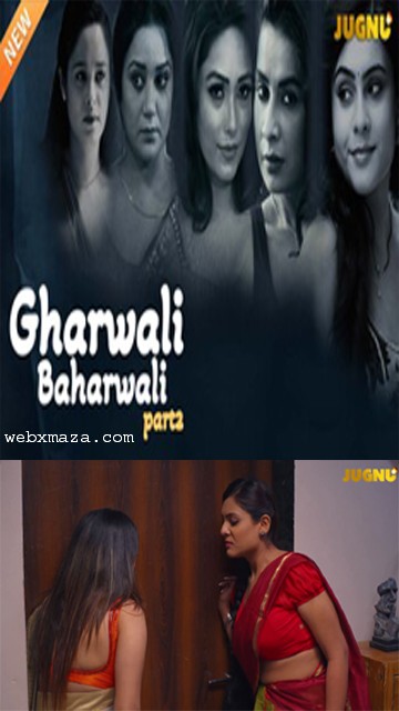 Gharwali Baharwali  Part 2 – 2025 – S01 Ep 5 Hot Web Series – Jugnuapp