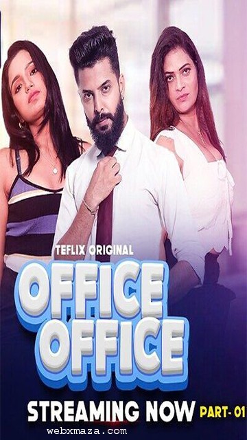 Office Office – Ep 1 – 2 – 2025 – Hot Web Series – TeFlix