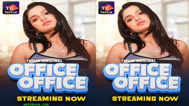 Office Office 2025- S01Ep 3-4 – Hot Web Series – TeFlix