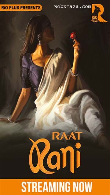 Raat Rani – 2025 – S01E02 – Hot Web Series – Rioplus