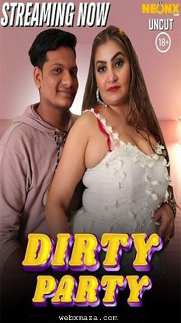 Dirty Party 2025 – Hindi Short Film – NeonX