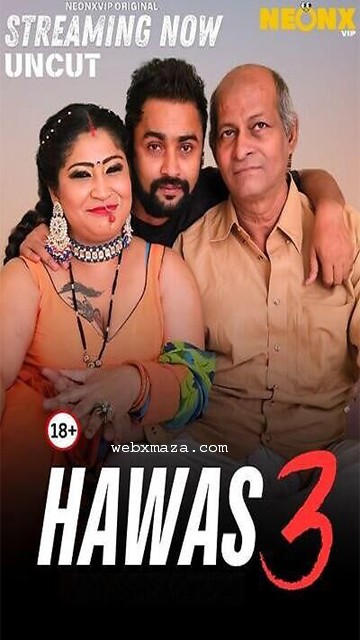 Hawas 3 2025 – Hindi Short Film – NeonX