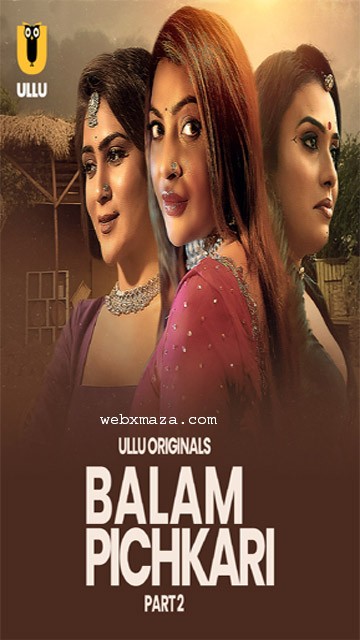 Balam Pichkari Part 2 – Ep 07 – 2025 – Hot Web Series – Ullu