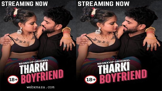 Tharki Boyfriend – 2025 – Hindi Short Film – NeonX