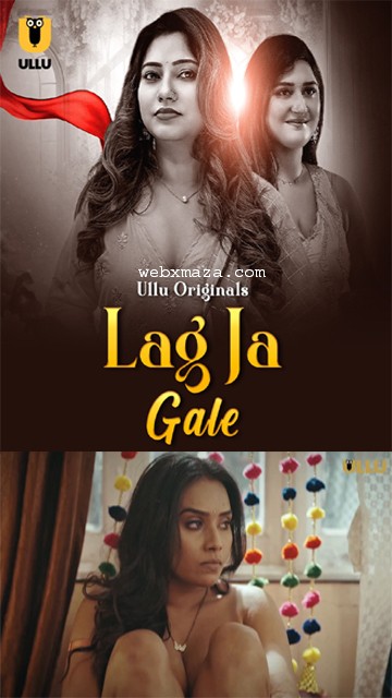 Lag Ja Gale Part 1 – Ep 03 – 2025 – Hot Web Series – Ullu