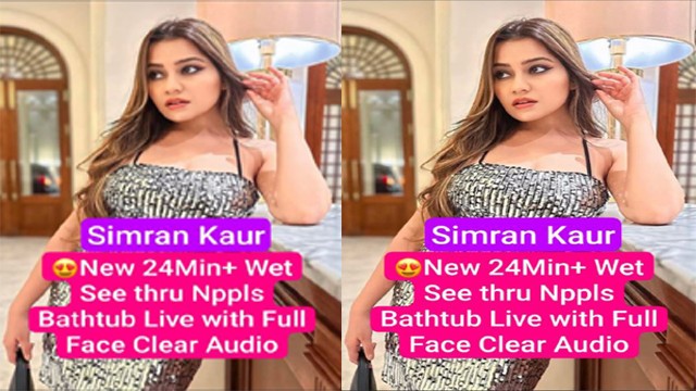 Simran Kur Most Demanded – App Exclusive Shower – Live with Full Face Clear Audio