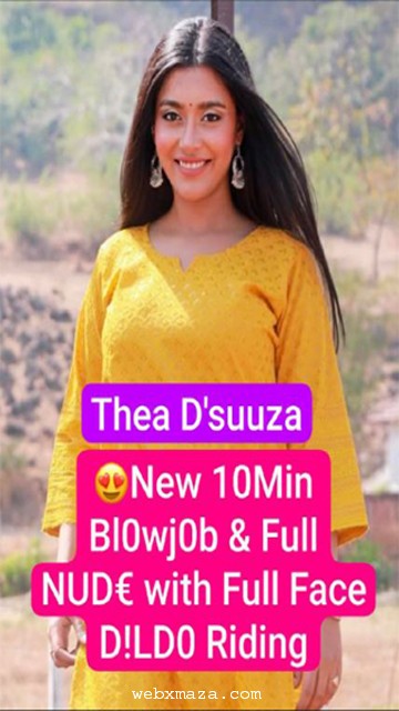 Thea D’suuza Most Requested – OnlyFans Exclusive – New Latest 10Min Videos