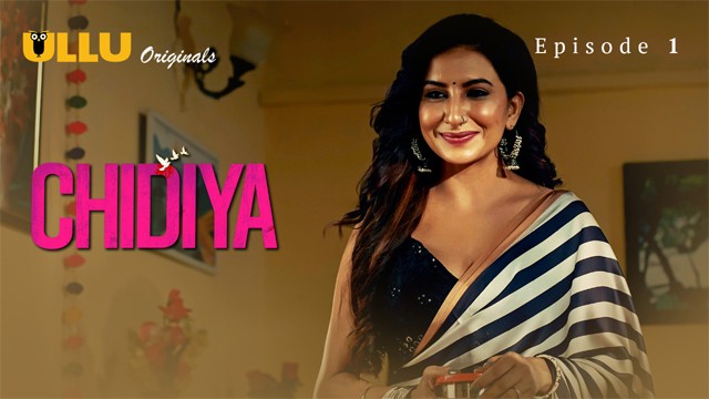 Chidiya Part 1 – Ep 1 – 2025 – Hot Web Series – Ullu