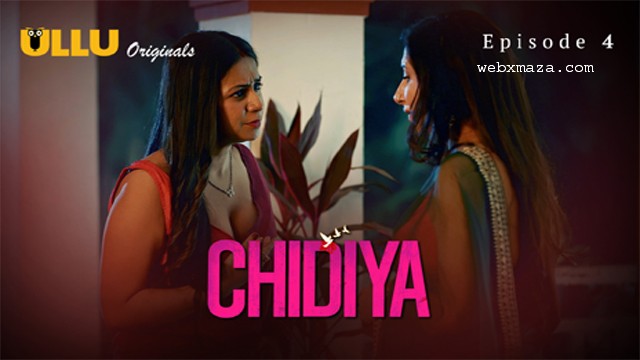 Chidiya Part 1 – Ep 4 – 2025 – Hot Web Series – Ullu