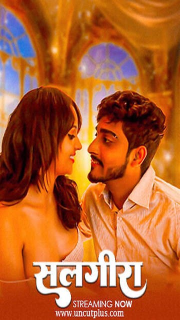 Salgirha – 2025 – Hindi Hot Short Film – Uncutplus