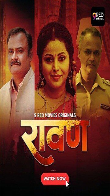 Ravan – Ep 2 – 2025 – Hot Web Series – 9redmovies