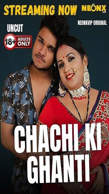 Chachi Ki Ghanti – 2025 – Hindi Short Film – NeonX