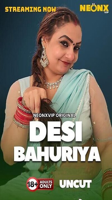 Desi Bahuriya – 2025 – Hindi Short Film – Neonxvip